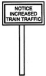 Catalog photograph: Notice Increased Train Traffic Sign   SP-863